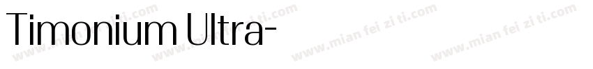 Timonium Ultra字体转换